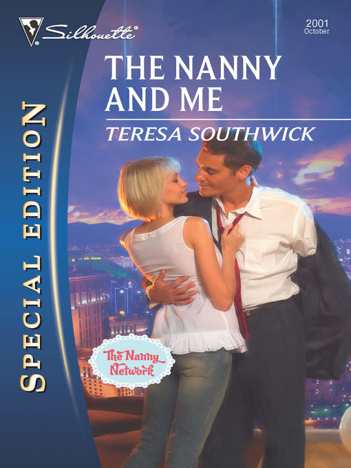 Title details for Nanny and Me by Teresa Southwick - Available
